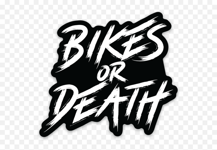 Bikes Or Death Logo Sticker - Language Emoji,Death Logo