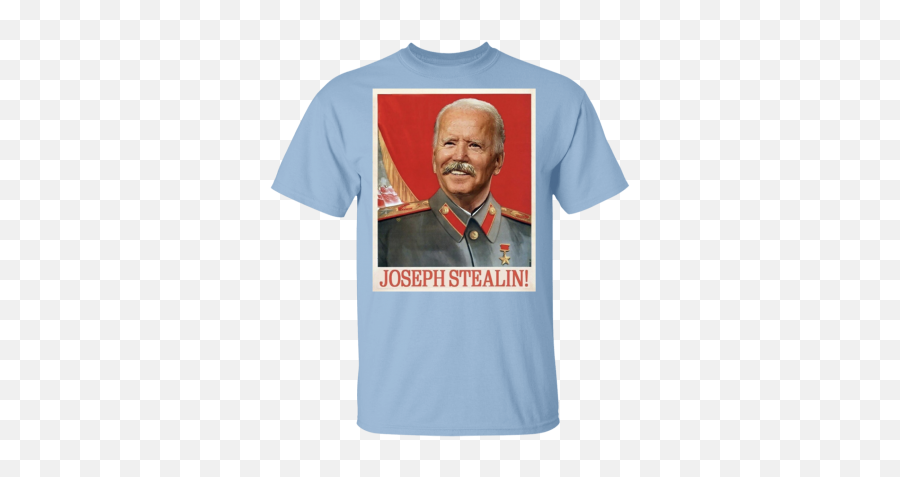 T - Shirt Joeseph Biden Joe Stalin Libtards Liberals Democrats Emoji,Stalin Png