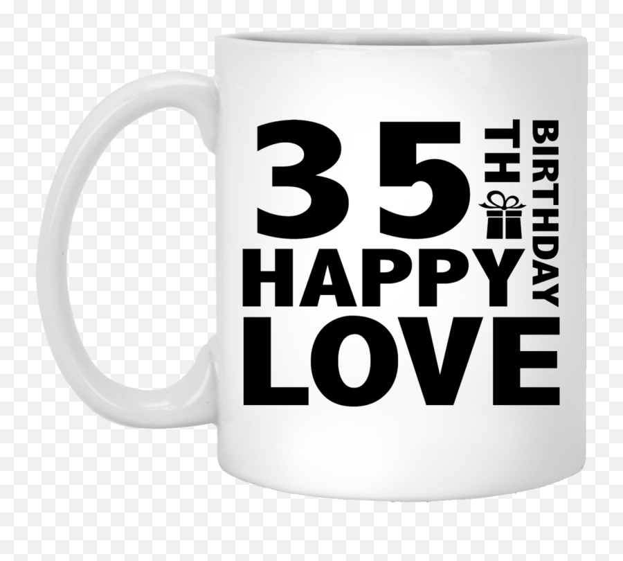 35th Birthday Gift 35 Years Happy Birthday Coffee Cup White Mug Emoji,White Mug Png