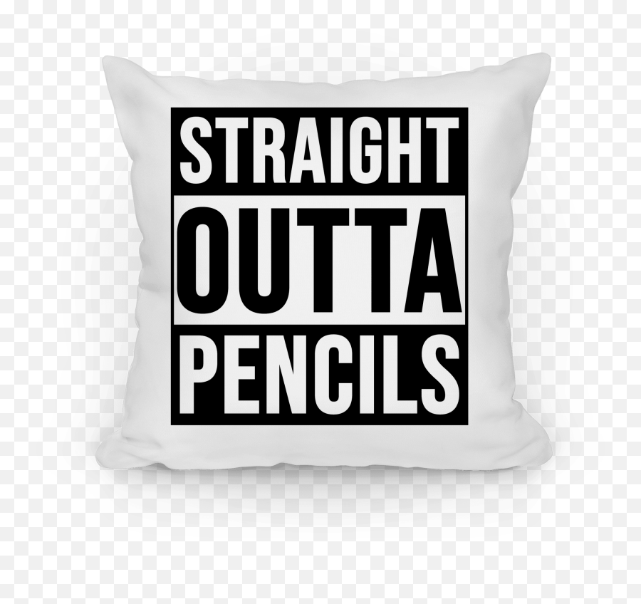 Straight Outta Pencils Pillows Lookhuman - Sw Postcode Area Emoji,Straight Outta Compton Logo