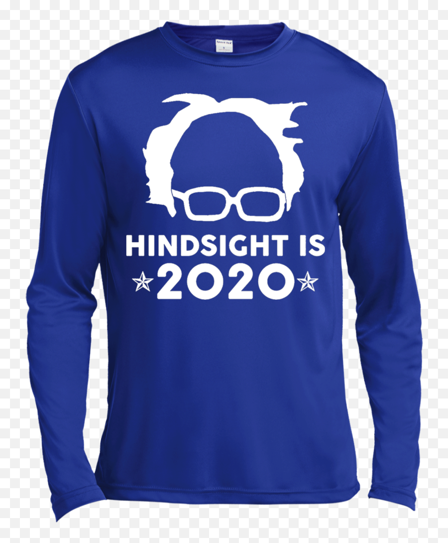 Hindsight Is 2020 Bernie Sanders Funny Long Sleeve Shirt - Case Of Emergency My Blood Type Emoji,Bernie 2020 Logo
