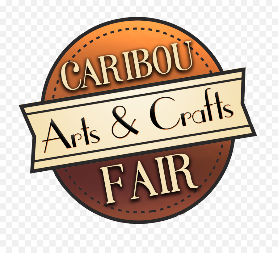 Caribou Arts U0026 Crafts Fair U2013 City Of Caribou Maine Emoji,Crafts Png
