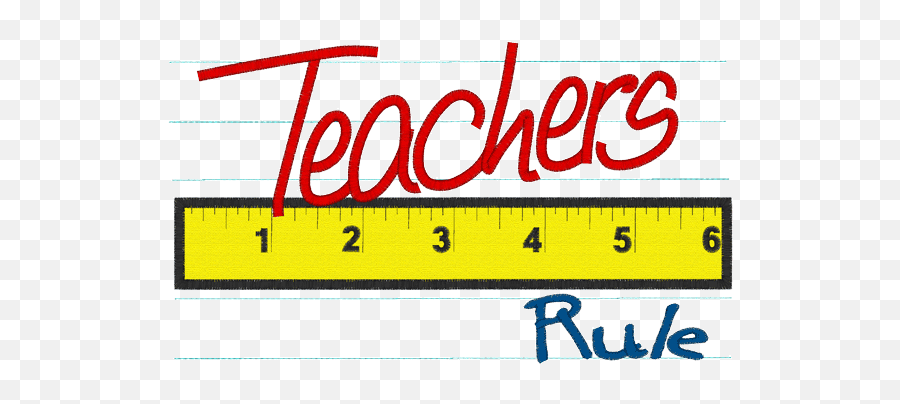 Sayings Teachers Rule Applique - Teachers Rule Clipart Png Emoji,Clipart For Teachers