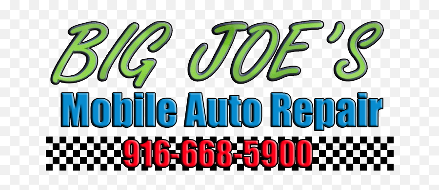Mobile Mechanics Orangevale Ca Big Joes Mobile Auto Repair Emoji,Auto Mechanic Logo