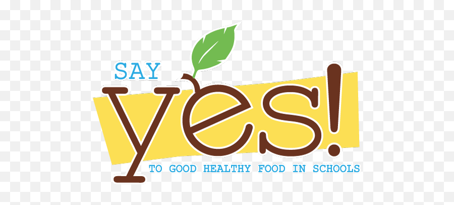 Say Yes To Good Healthy Food In Schools Ontario Edible Emoji,Healthy Food Png