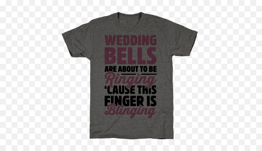 Wedding Bells Are About To Be Ringing T - Shirts Lookhuman Short Sleeve Emoji,Wedding Bells Png