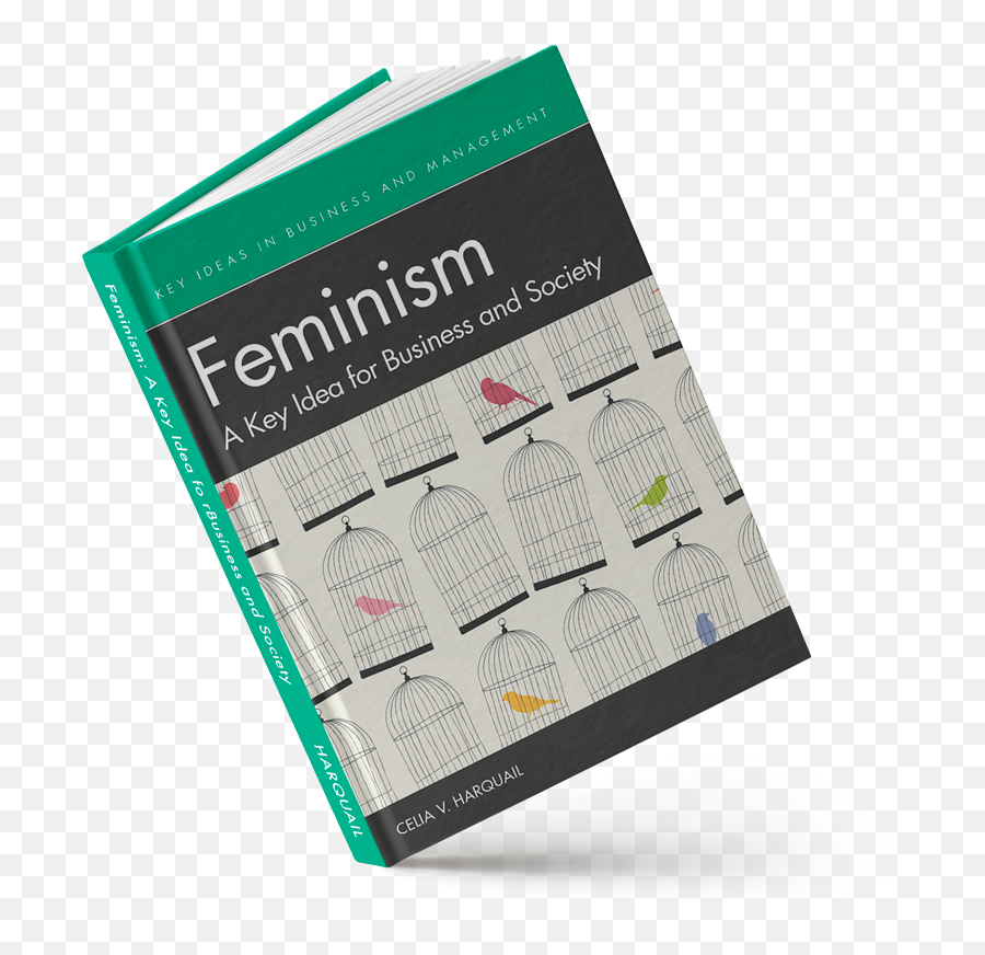 Feminism A Key Idea For Business And Society U2014 Cv Harquail - Feminism Book Png Emoji,Ideas Png