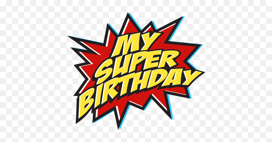 Download My Super Birthday Logo - My Birthday Logo Png Image Language Emoji,Birthday Logo