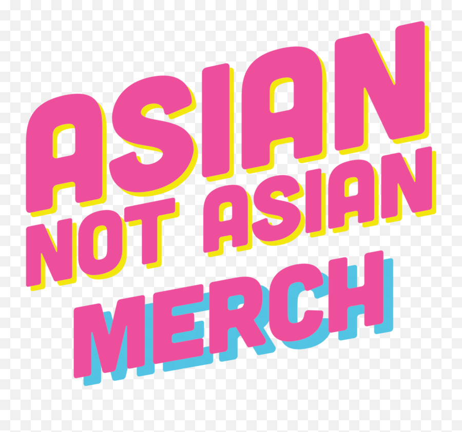 Merch U2014 Asian Not Asian Podcast - Language Emoji,Asian Png