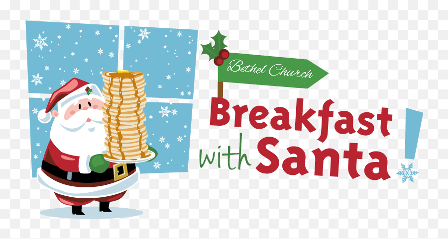 Breakfast With Santa U2013 Bethel Presbyterian Church - Transparent Breakfast With Santa Clipart Emoji,Fire Pit Clipart