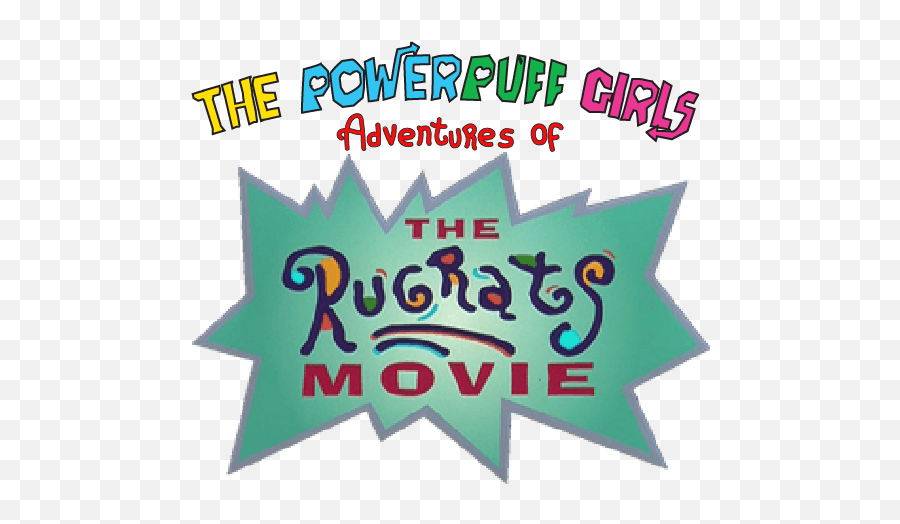 The Powerpuff Girls Adventures Of The - Rugrats And The Powerpuff Girls Emoji,Rugrats Logo