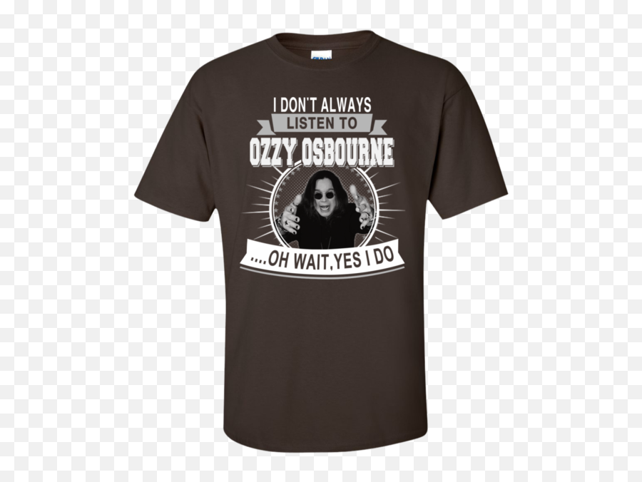 Always Listen To - Ozzy Osbourne U2013 Name Shirts Lawyer Dad T Shirts Emoji,Ozzy Logo