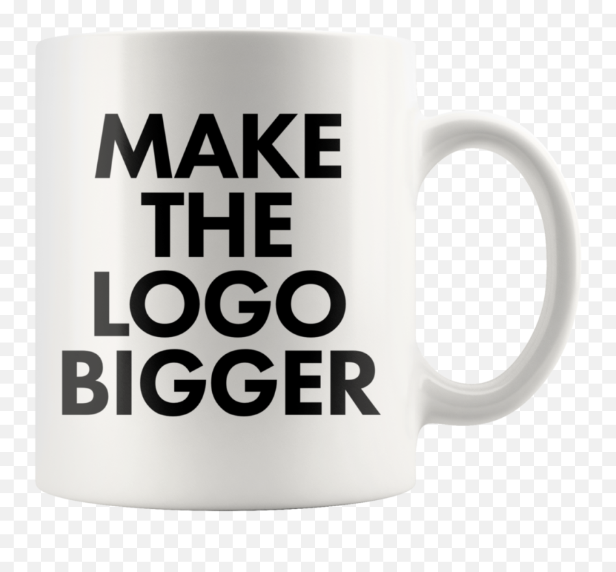 Make The Logo Bigger Mug - Magic Mug Emoji,Make The Logo Bigger
