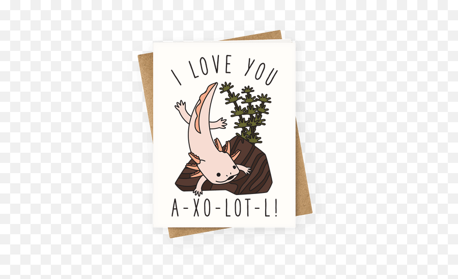 I Love You A - Camping Greeting Cards Emoji,Axolotl Clipart