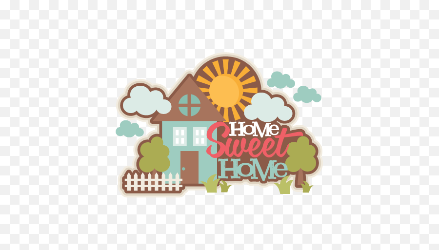 Download Home Sweet Home Title Svg Scrapbook Cut File Cute Emoji,Hoe Clipart