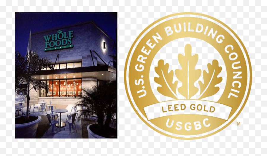 Whole Foods Market Leed Gold - Leed Certification Logo Emoji,Whole Foods Logo