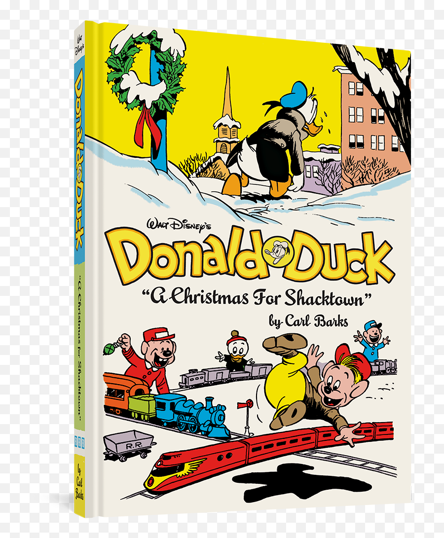Walt Disneyu0027s Donald Duck A Christmas For Shacktown The Complete Carl Barks Disney Library Vol 11 Emoji,Donald Duck Transparent