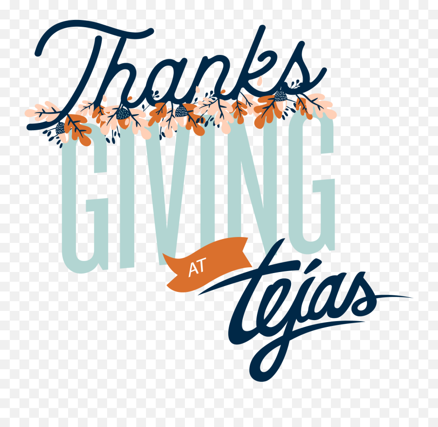 Thanksgiving At Tejas Logo Emoji,Thanksgiving Logo