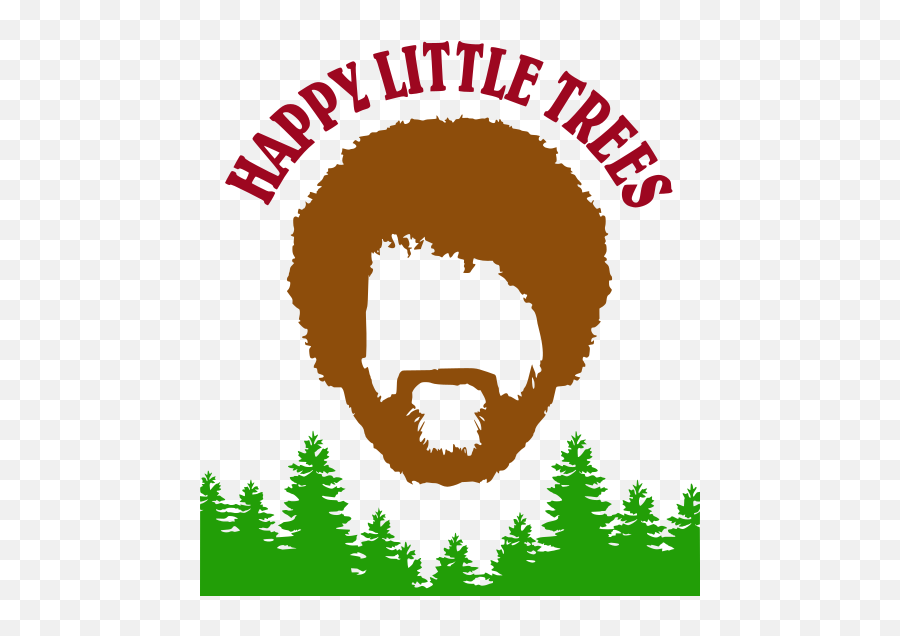 Happy Little Trees Funny Poster 12x18 - Bob Ross Happy Little Trees Emoji,Bob Ross Png