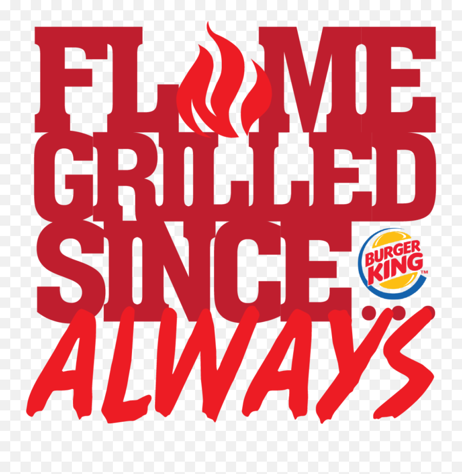 Flame Grilled Since Always Lily Emoji,Burger King Logo Transparent