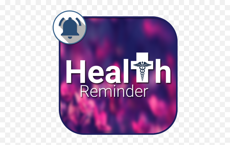 Health Reminder - Apps On Google Play Language Emoji,Remind App Logo
