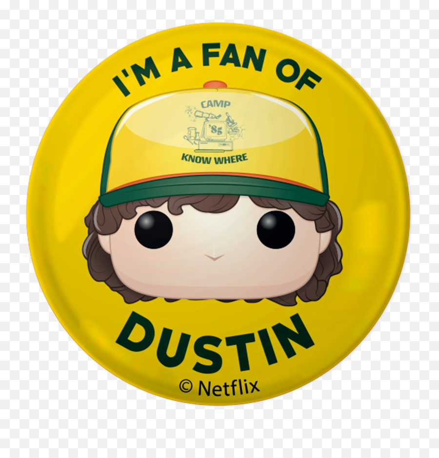 Iu0027m A Fan Of Dustin Catalog Funko - Everyone Is A Fan Of Happy Emoji,Stranger Things Clipart