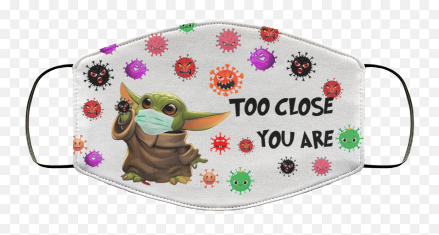 Baby Yoda Too Close You Are Face Mask Washable Emoji,Baby Yoda Transparent
