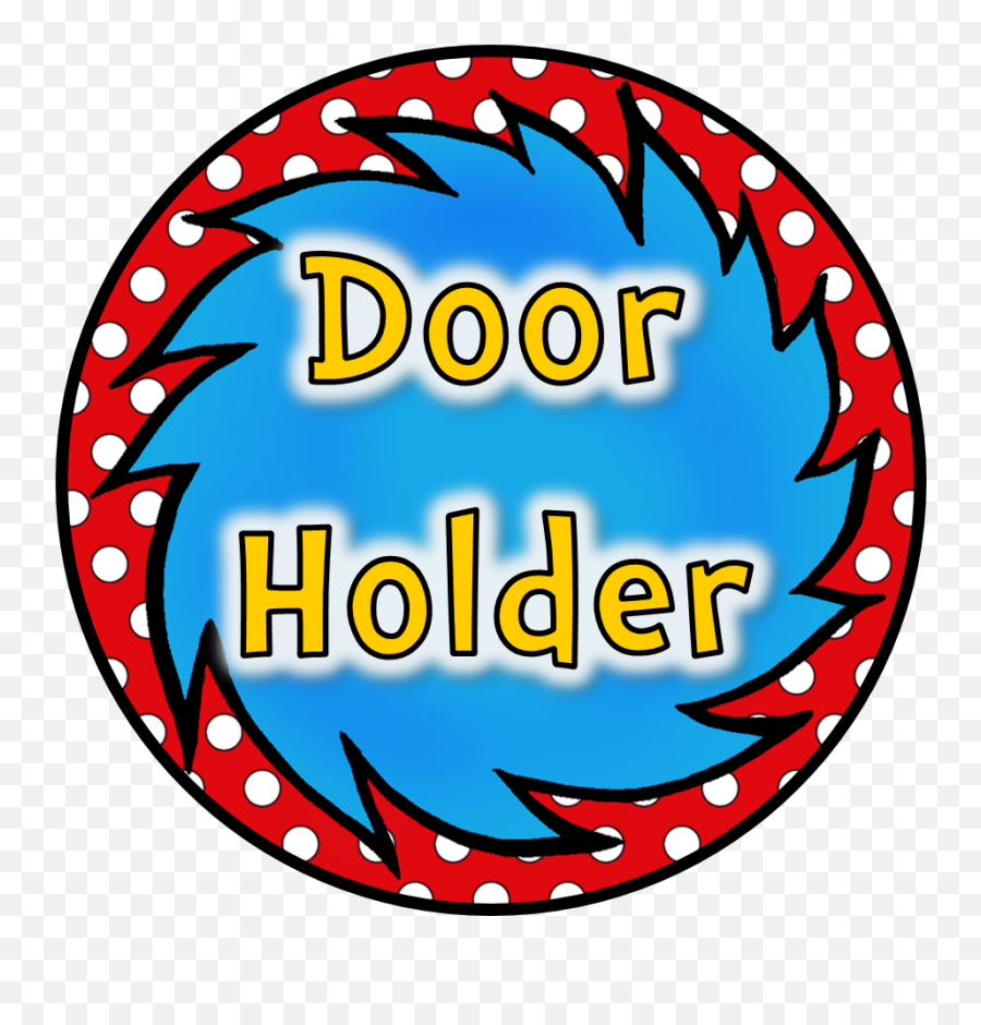 Door Clipart Job - Dr Seuss Classroom Jobs 913x913 Png Emoji,Door Clipart