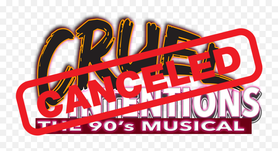 Cruel Intentions - Canceled Pit U0026 Balcony Theatre Loveri Emoji,90s Logos