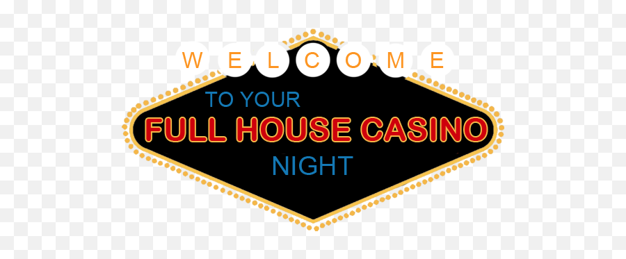 Full House Casino Rentals Casino Full House Casino Party - Language Emoji,Full House Logo