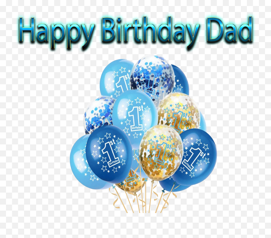 Happy Birthday Dad Png Clipart - Happy Birthday 1 Year Old Boy Balloons Emoji,Happy Birthday Balloons Clipart