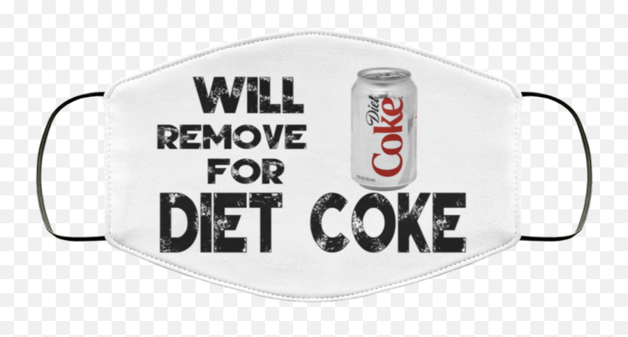 Will Remove For Diet Coke Face Mask - Diet Coke Emoji,Diet Coke Logo