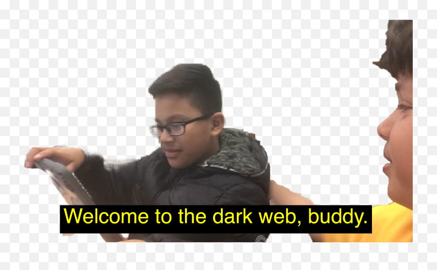 Welcome To The Dark Web Buddy Transparent Blank Template - Sharing Emoji,Meme Glasses Transparent