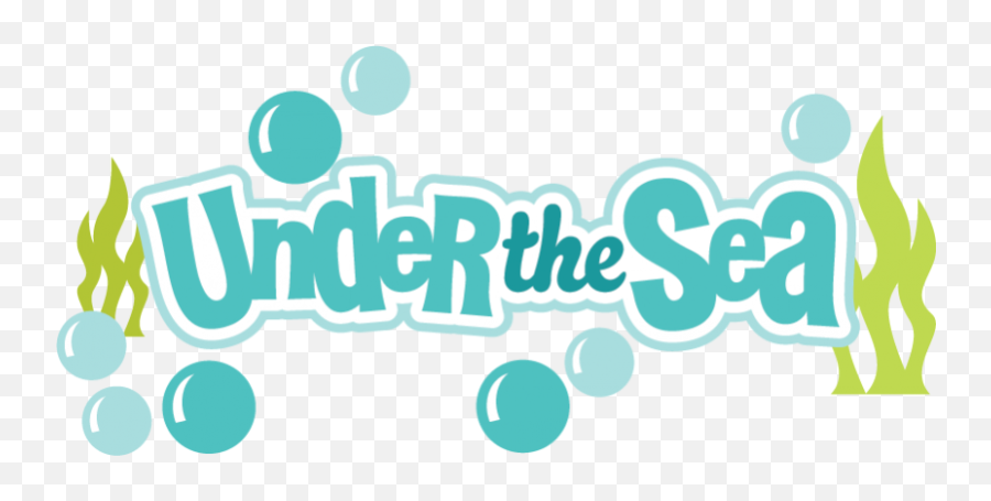 Under The Sea Svg Scrapbook Title Ocean Svg Files Underwater - Under The Sea Emoji,Ocean Png