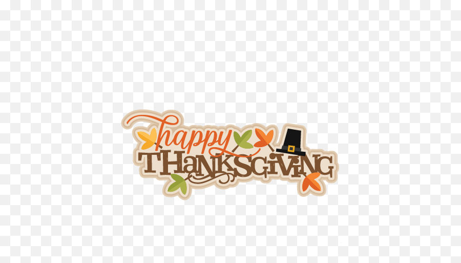 Happy Thanksgiving Logo Png Image - Thanksgiving Clipart Svg Emoji,Happy Thanksgiving Clipart