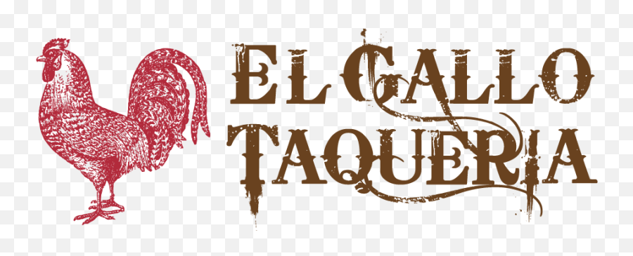 El Gallo Taqueria Hand - Pressed Tortillas Locally Sourced Emoji,Gallo Logo