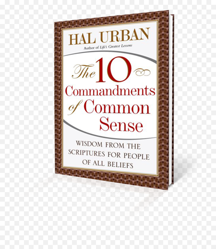 The 10 Commandments Of Common Sense U2013 Hal Urban Emoji,Ten Commandments Png