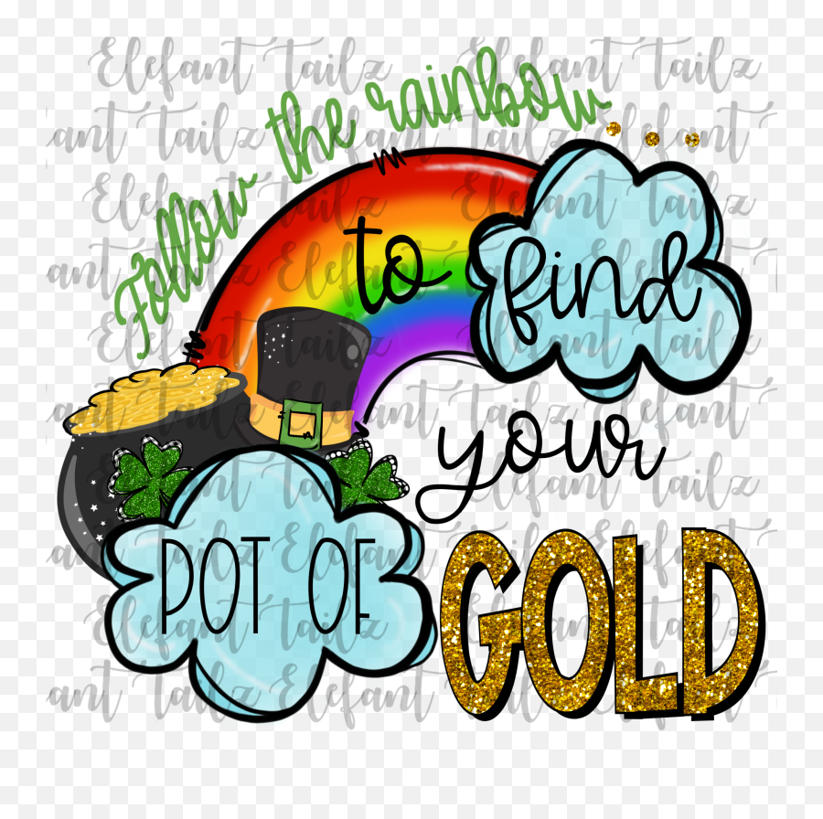 Follow The Rainbow To Find Pot Of Gold Pot Of Gold Card - Language Emoji,Pot Of Gold Png