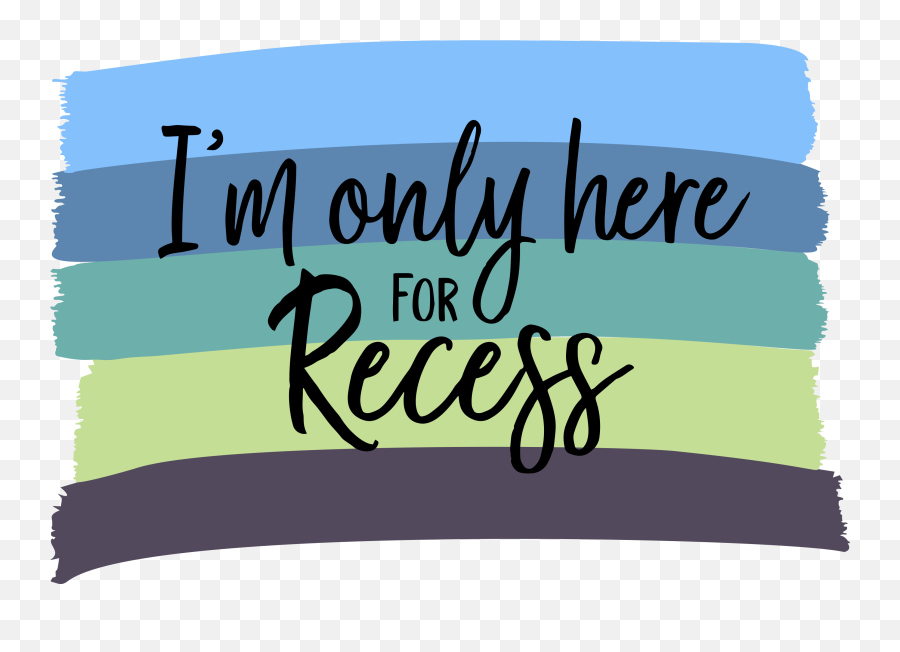 Only Here For Recess Back To School Emoji,Recess Clipart Black And White