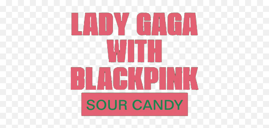 Filelady Gaga Blackpink Sour Candy - Logopng Wikimedia Emoji,Sweet Png