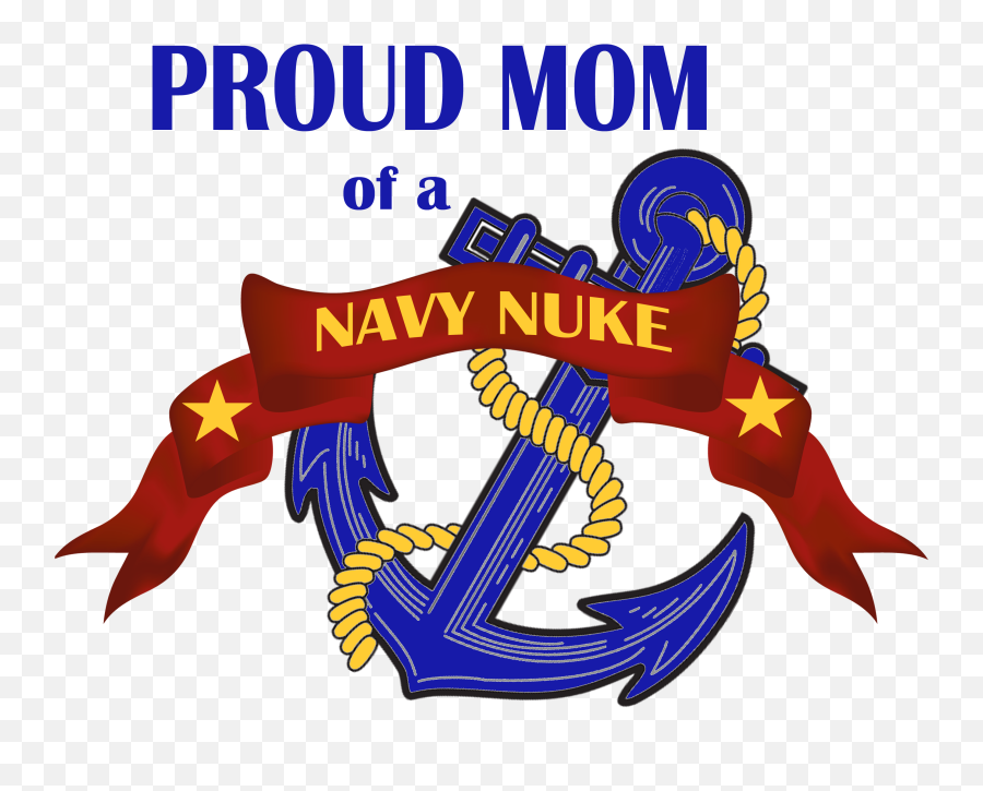 Two Navy Nukes In Our Family You Can Never Have Enough Nuke - United States Navy Emoji,Nuke Png