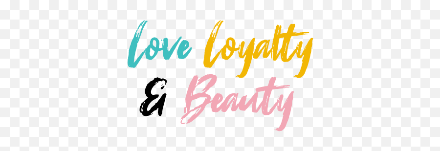 Love Loyalty U0026 Beauty - Young Ladies Empowered To Be A Boss Language Emoji,Beauty Logos