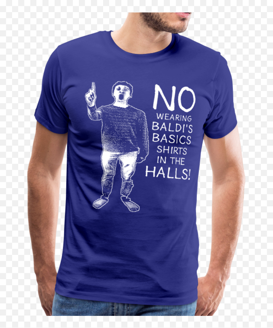 No Wearing Baldi T - Pool Tricks T Shirt Emoji,Baldi Png