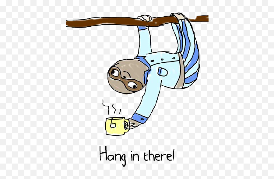 Sloth Hang In There Transparent Blank Template - Imgflip Emoji,Transparent Sloth