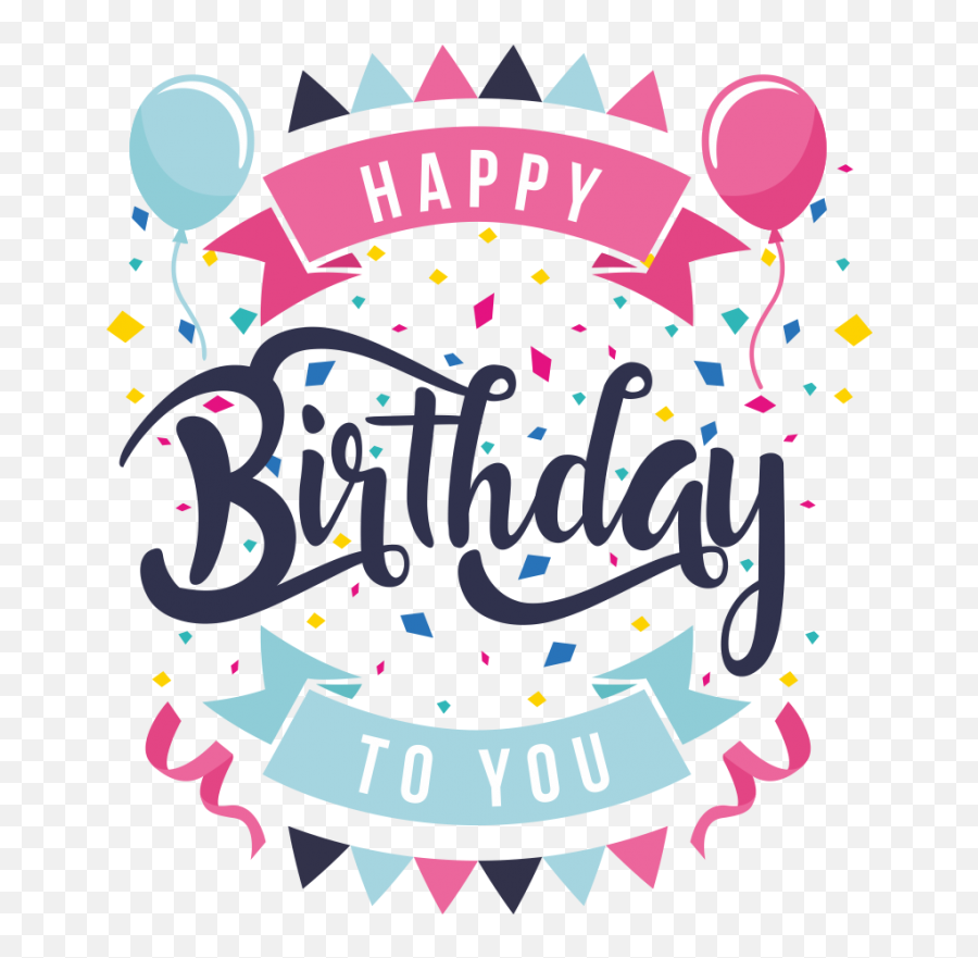 Vector Font Happy Birthday Transparent Images Png Arts - Happy Birthday Png Emoji,Happy Birthday Transparent