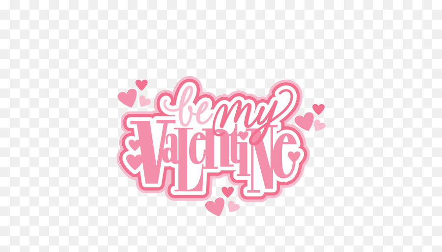 Be My Valentine Title Svg Scrapbook Cut File Cute Clipart - My Valentine Clip Art Emoji,Cute Clipart
