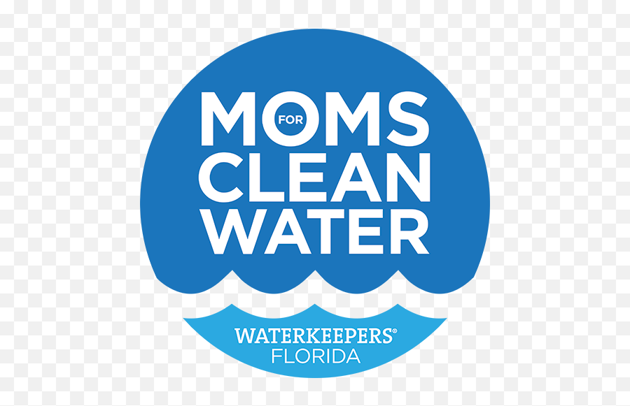 Moms For Clean Water - Miami Waterkeeper Language Emoji,Moms Demand Action Logo