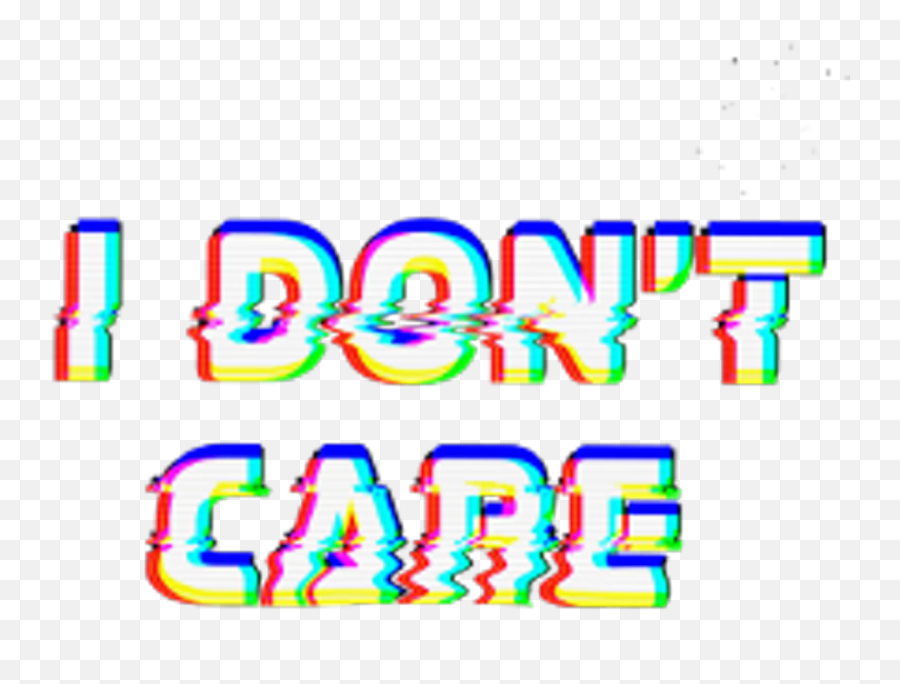 Glitch Quotes Png Transparent Png Image - Dont Care Glitch Text Emoji,Cute Youtube Logo
