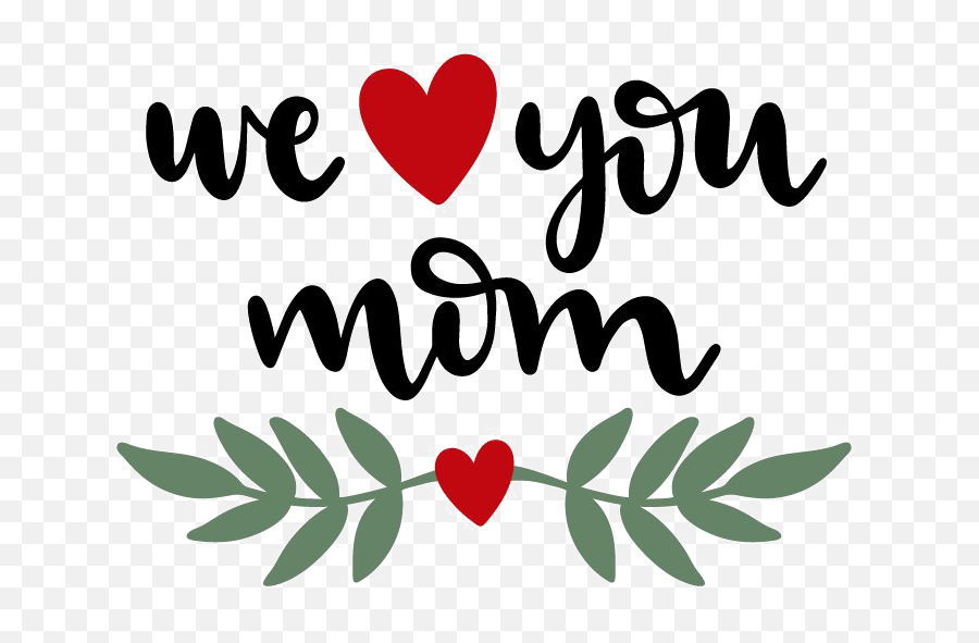 I Love You Mom Png Clipart - We Love You Transparant Emoji,Mom Png