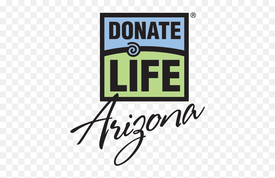 Donate Life Month Donor Network Of Arizona - Logo Donate Life Emoji,Arizona Logo